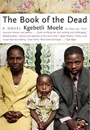 The Book of the Dead (Kgebetli Moele)
