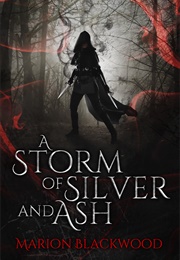 A Storm of Silver and Ash (Marion Blackwood)