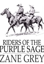 Riders of the Purple Sage (Zane Grey)