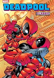 Deadpool Classic Vol. 5 (Joe Kelly)