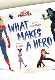 What Makes a Hero (Pamela Bobowicz)