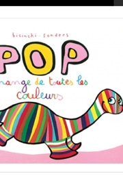 Pop Mange De Toutes Les Couleurs (Bisinski and Sanders)