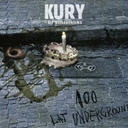 Kury + DJ Scissorkicks – 100 Lat Undergroundu