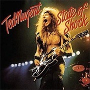 State of Shock - Ted Nugent