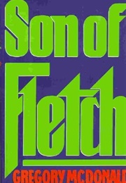 Son of Fletch (Gregory Mcdonald)