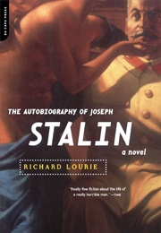 The Autobiography of Joseph Stalin (Richard Lourie)