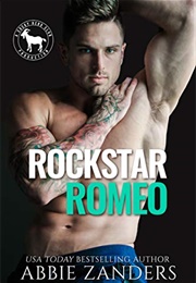 Rockstar Romeo (Abbie Zanders)