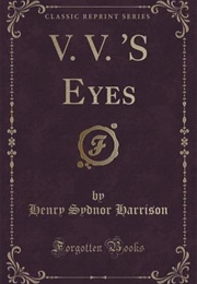 V V's Eyes (Henry Sydnor Harrison)