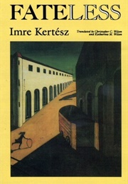 Fateless (Imre Kertész)
