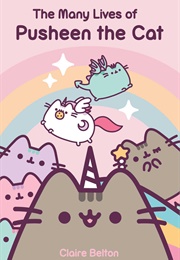 The Many Lives of Pusheen the Cat (Claire Belton)