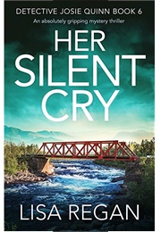 Her Silent Cry (Lisa Regan)