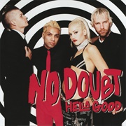'Hella Good' by No Doubt