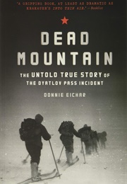 Dead Mountain (Donnie Eichar)