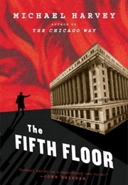 The Fifth Floor (Michael Harvey)
