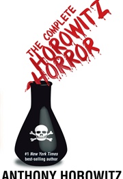 The Complete Horowitz Horror (Anthony Horowitz)