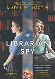 The Librarian Spy (Madeline Martin)