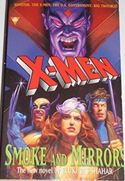 X-Men: Smoke and Mirrors (Eluki Bes Shahar)