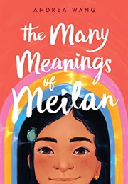 The Many Meanings of Meilan (Andrea Wang)
