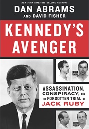 Kennedy's Avenger (Dan Abrams and David Fisher)