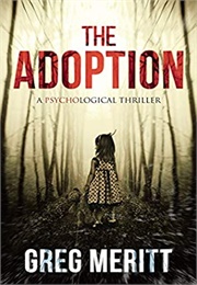 The Adoption (Greg Meritt)