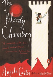 The Bloody Chamber (Angela Carter)