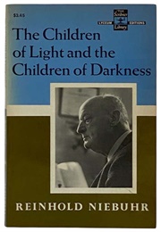 Children of Light, Children of Darkness (Reinhold Niebuhr)