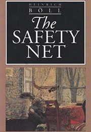 The Safety Net (Heinrich Böll)
