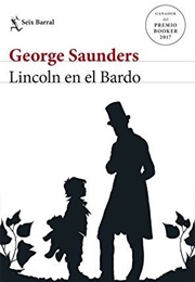 Lincoln En El Bardo (George Saunders)