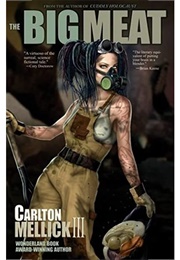 Big Meat (Carlton Mellick III)