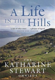 A Life in the Hills (Katherine Stewart)