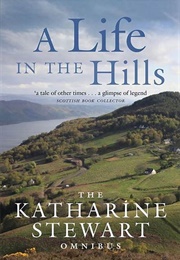 A Life in the Hills (Katherine Stewart)