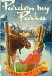 Pardon My Parka (Joan Walker)