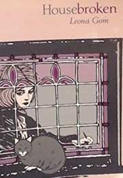 Housebroken (Leona Gom)