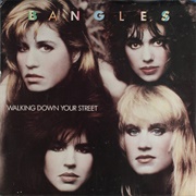 Walking Down Your Street - The Bangles