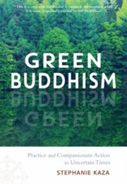 Green Buddhism (Stephanie Kaza)