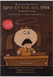 Give Up Yer Aul Sins (2001)