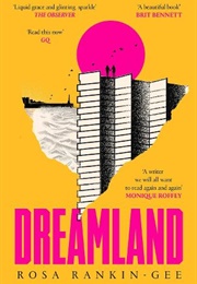 Dreamland (Rosa Rankin-Gee)