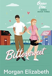 Bittersweet (Morgan Elizabeth)