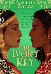 The Ivory Key (Akshaya Raman)
