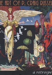 The Art of P. Craig Russell: A Retrospective (P. Craig Russell)
