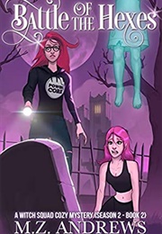 Battle of the Hexes (M. Z. Andrews)