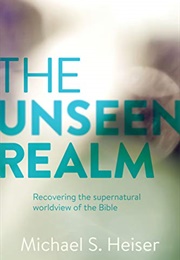 The Unseen Realm (Michael S. Heiser)