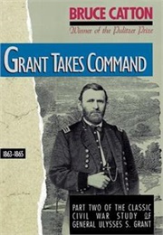 Grant Takes Command (Catton)