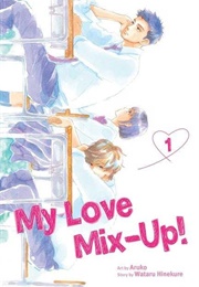 My Love Mix-Up (Wataru Hinekure &amp; Aruko)