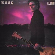 D.L. Byron - This Day and Age