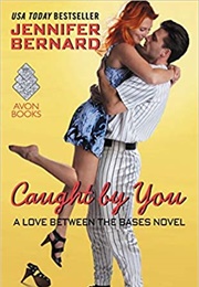 Caught by You (Jennifer Bernard)
