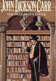 The Dead Man's Knock (John Dickson Carr)