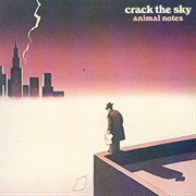 Crack the Sky - Animal Notes