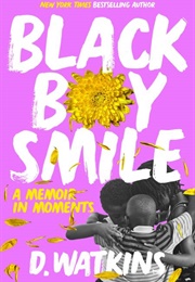Black Boy Smile (D.Watkins)