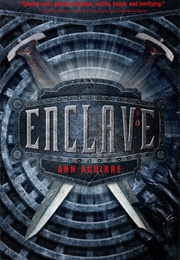 Enclave (Razorland #1) (Ann Aguirre)